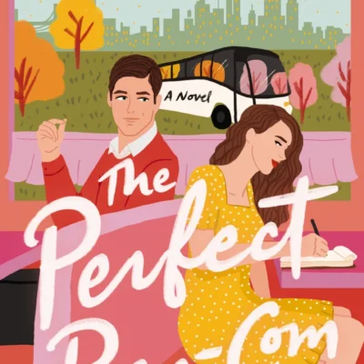 The Perfect Rom-Com By Melissa Ferguson
